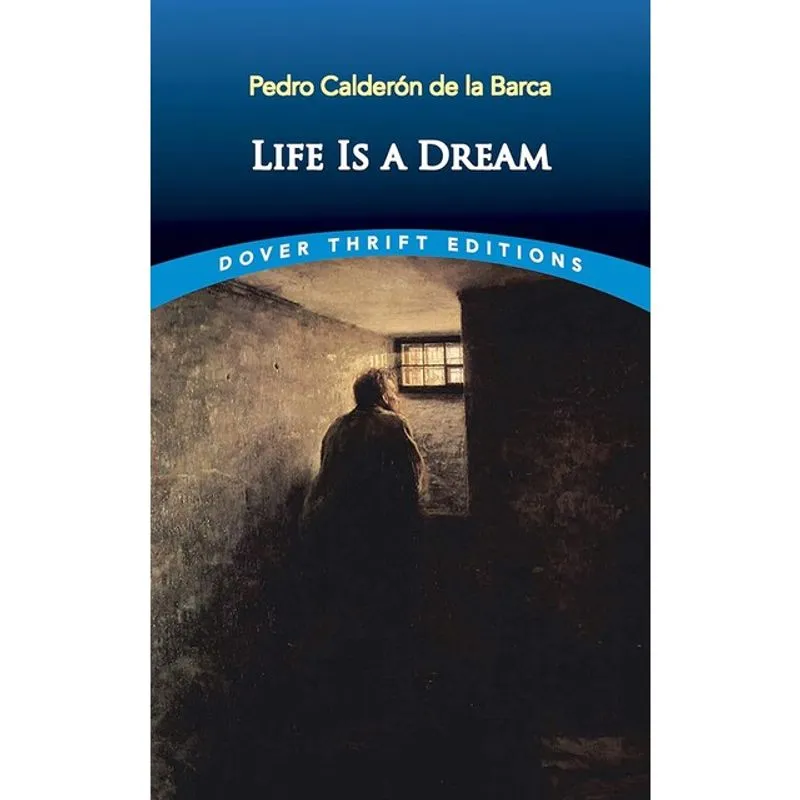 LIFE IS A DREAM - DOVER THRIFT EDITIONS