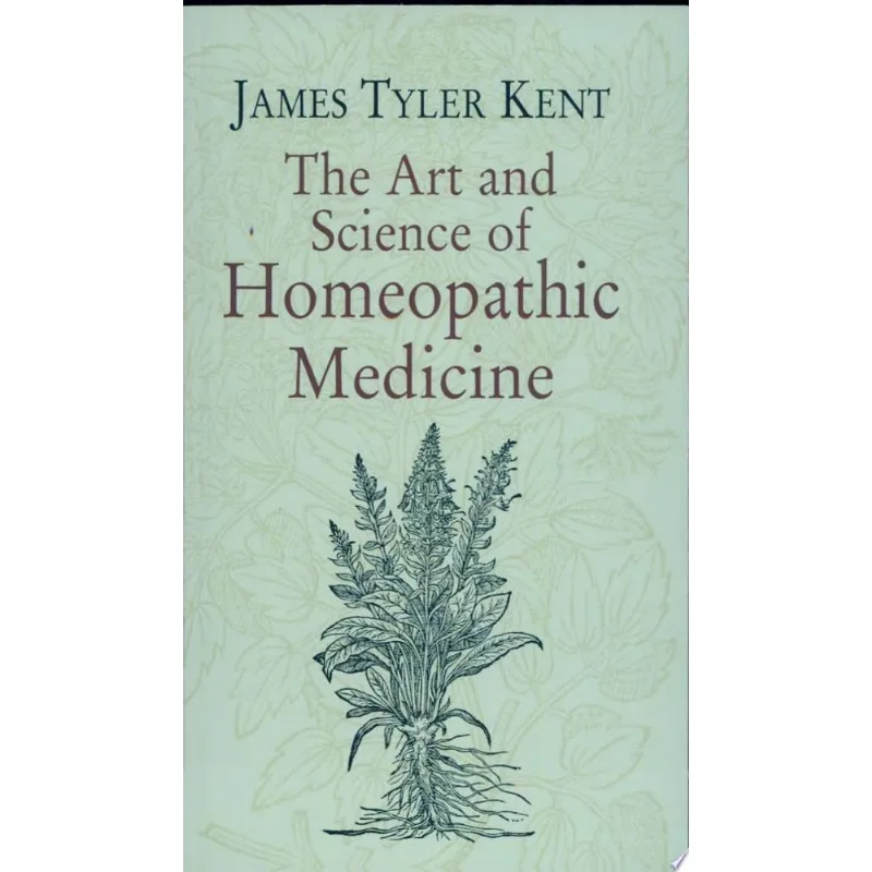 ART AND SCIENCE OF HOMEOPATHIC MEDICINE, THE