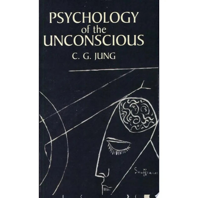 PSYCHOLOGY OF THE UNCONSCIOUS