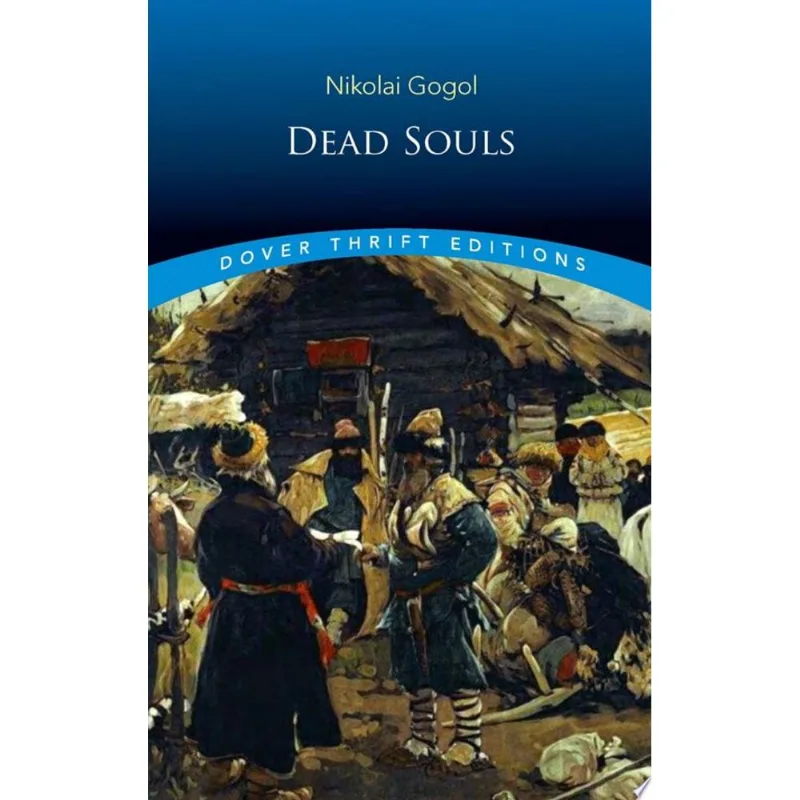DEAD SOULS - DOVER THRIFT EDITIONS