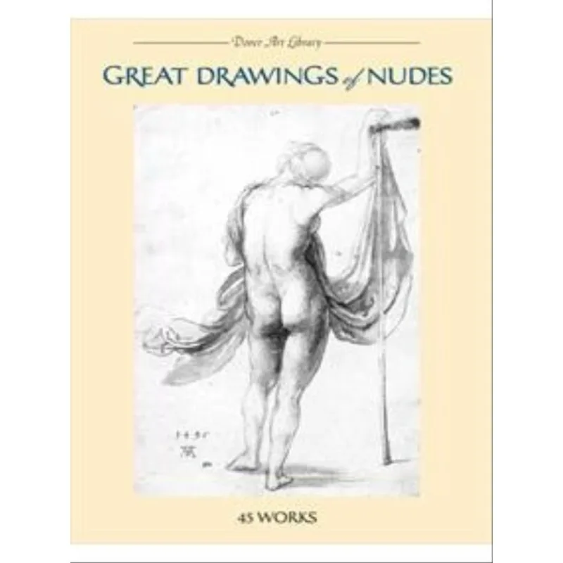 GREAT DRAWINGS OF NUDES - 45 WORKS