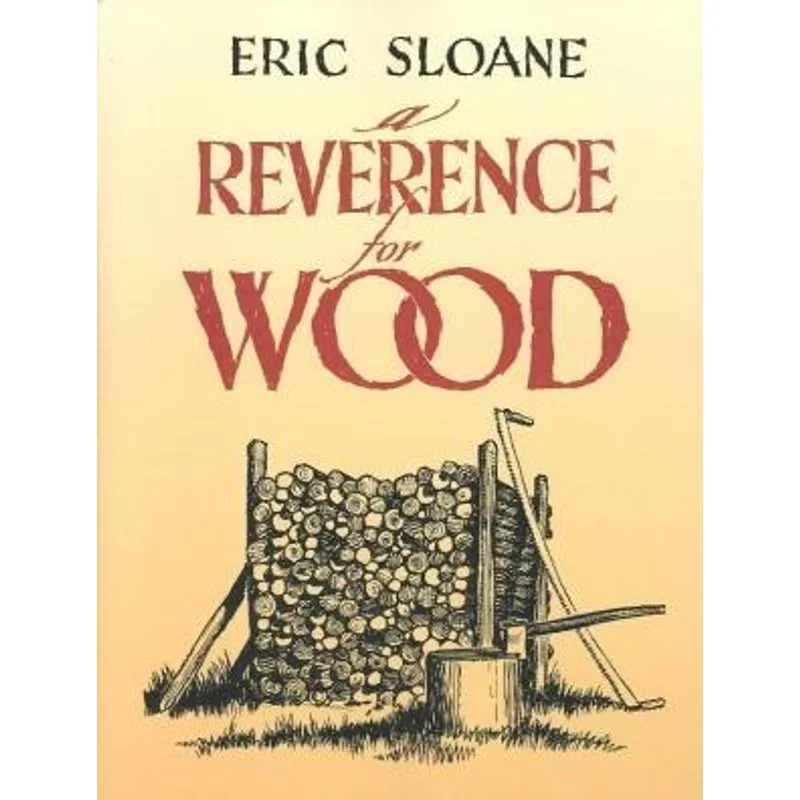 A Reverence for Wood