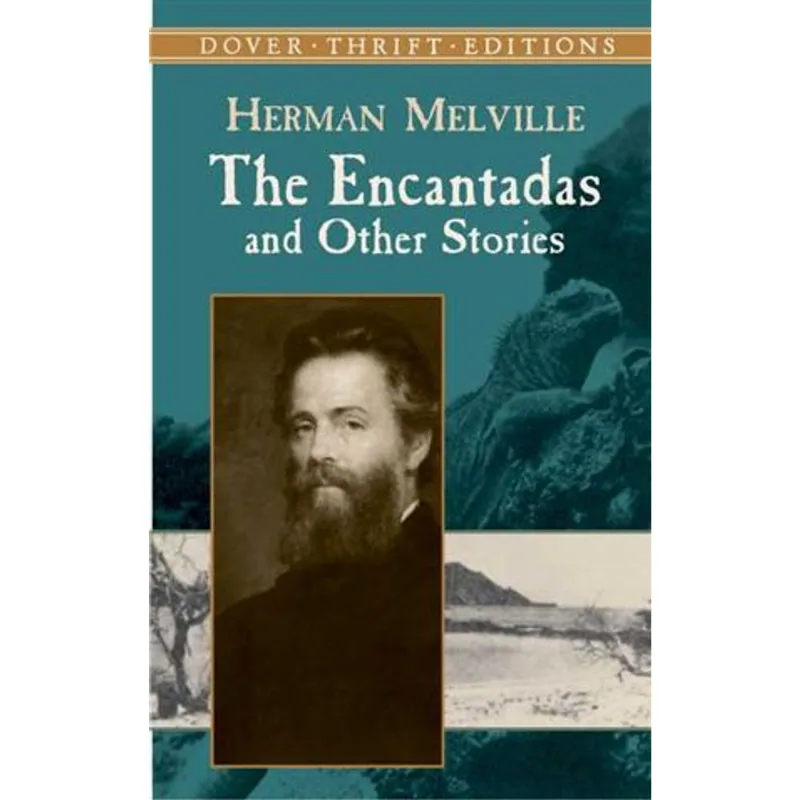 Encantadas, The - and Other Stories