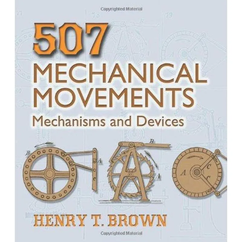 507 Mechanical Movements