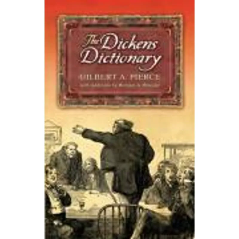 Dickens Dictionary, The The Dickens Dictionary