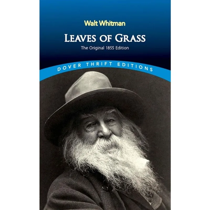 LEAVES OF GRASS - THE ORIGINAL 1855 EDITION - DOVER THRIFT EDITIONS