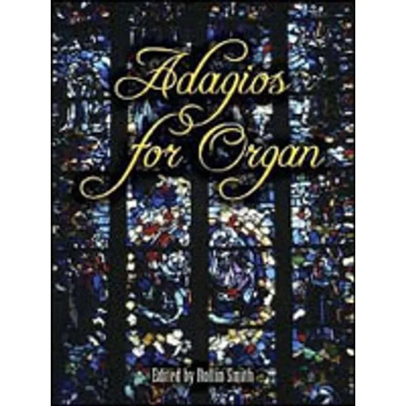 ADAGIOS FOR ORGAN