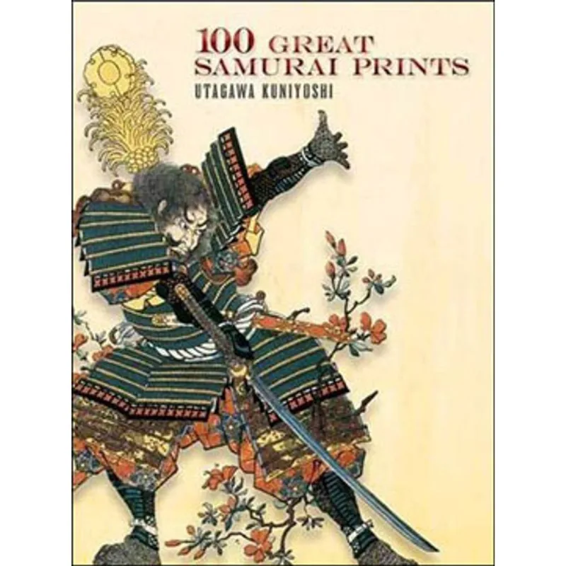 100 GREAT SAMURAI PRINTS