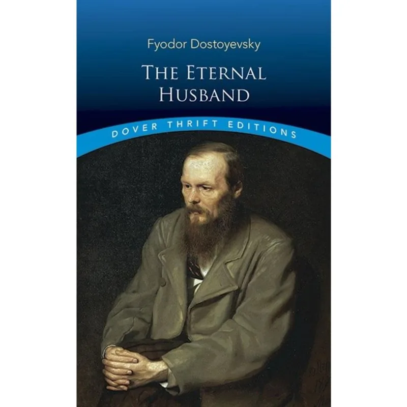 THE ETERNAL HUSBAND - DOVER THRIFT EDITIONS