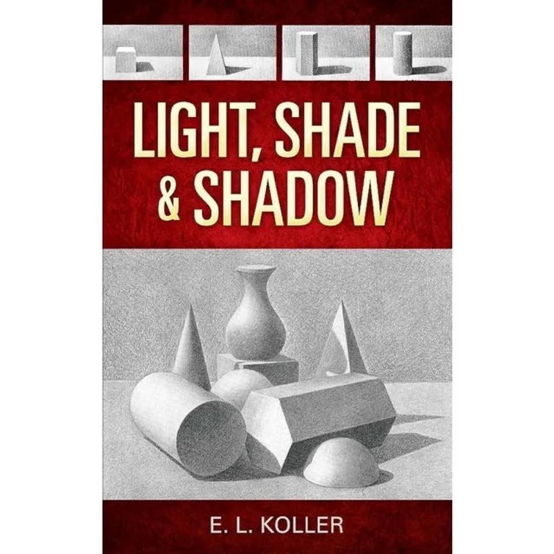LIGHT, SHADE AND SHADOW