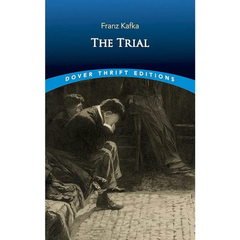 THE TRIAL - DOVER THRIFT EDITIONS