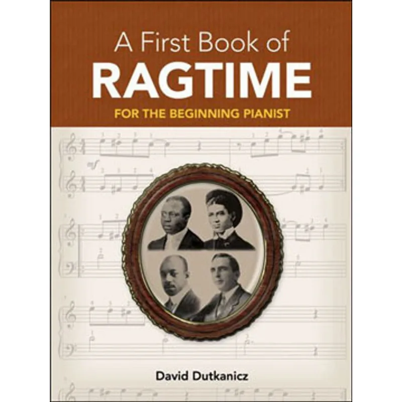 FIRST BOOK OF RAGTIME, A - 24 ARRANGENTS FOR THE BEGINNING PIANIST