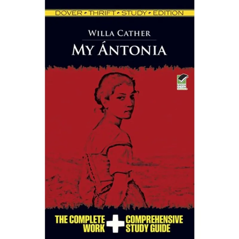 MY ANTONIA - THRIFT STUDY EDITION - DOVER THRIFT EDITIONS