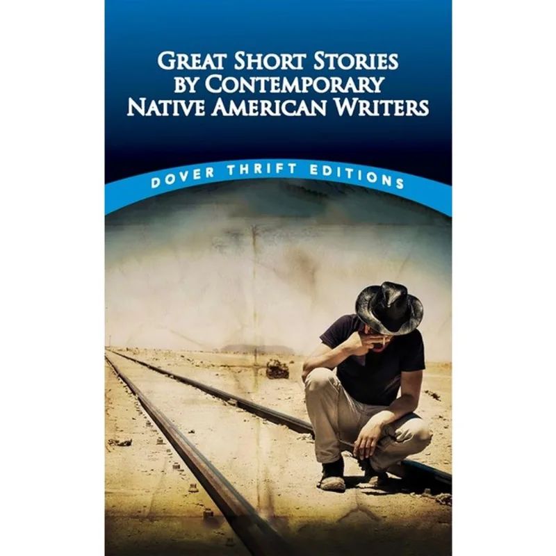 GREAT SHORT STORIES BY CONTEMPORARY NATIVE AMERICAN WRITERS - DOVER THRIFT EDITIONS