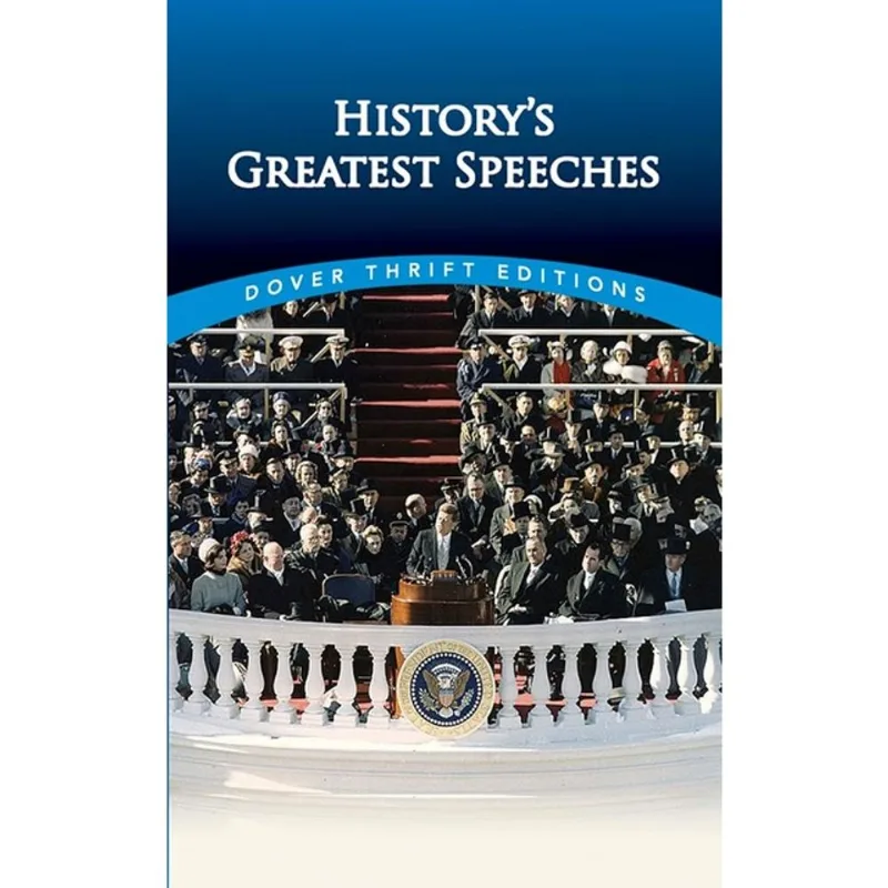 HISTORY'S GREATEST SPEECHES - DOVER THRIFT EDITIONS
