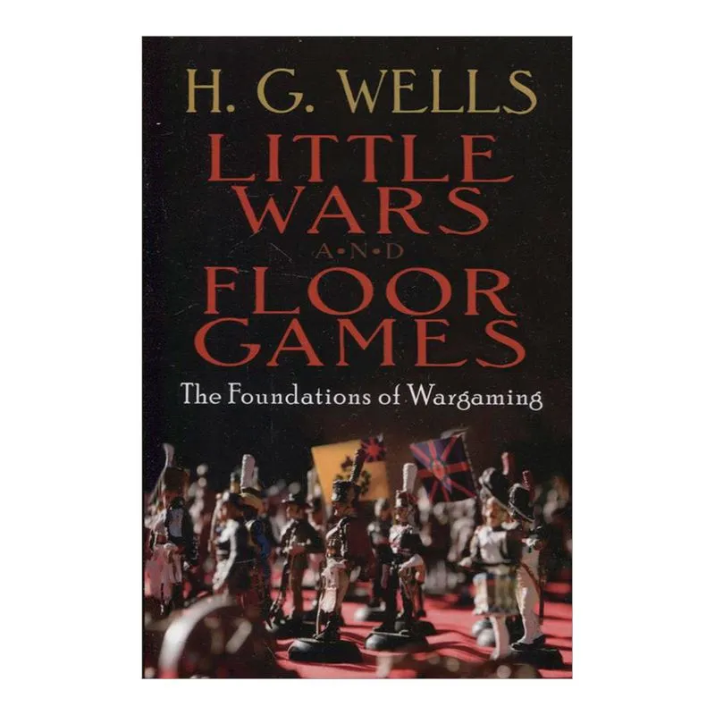 Little Wars and Floor Games
