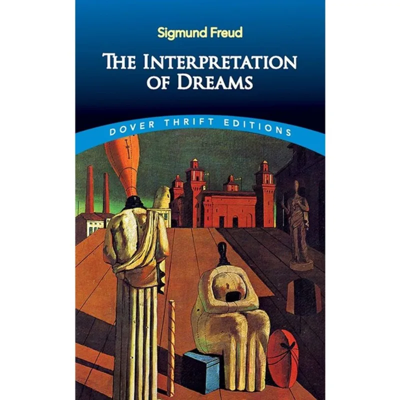 THE INTERPRETATION OF DREAMS - DOVER THRIFT EDITIONS