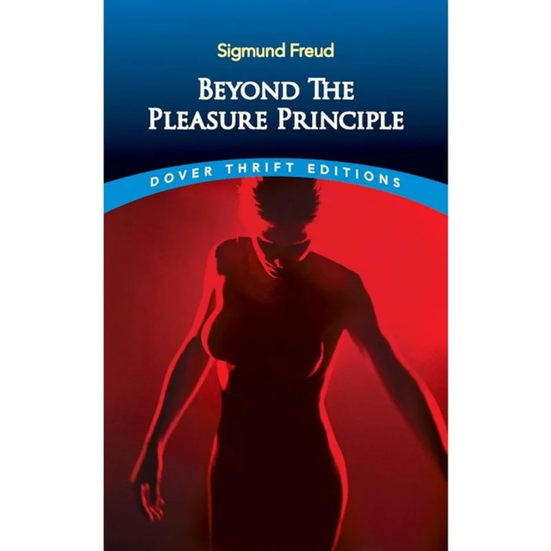 BEYOND THE PLEASURE PRINCIPLE - DOVER THRIFT EDITIONS