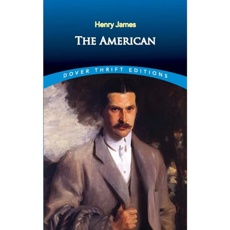 THE AMERICAN - DOVER THRIFT EDITIONS