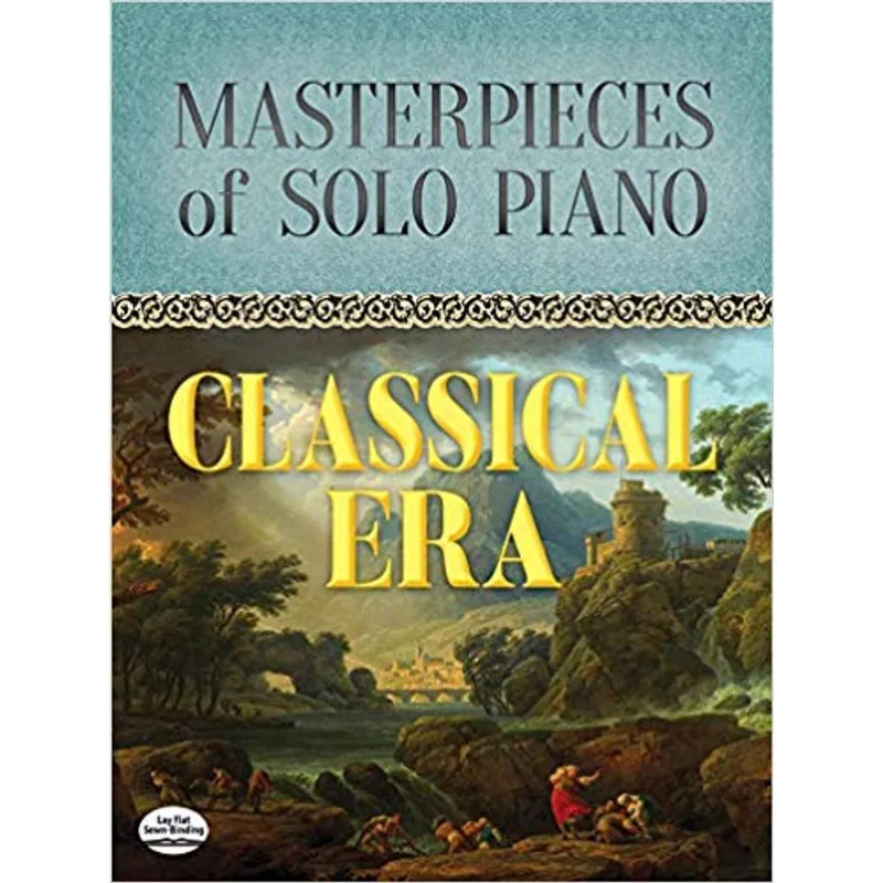 MASTERPIECES OF SOLO PIANO - CLASSICAL ERA