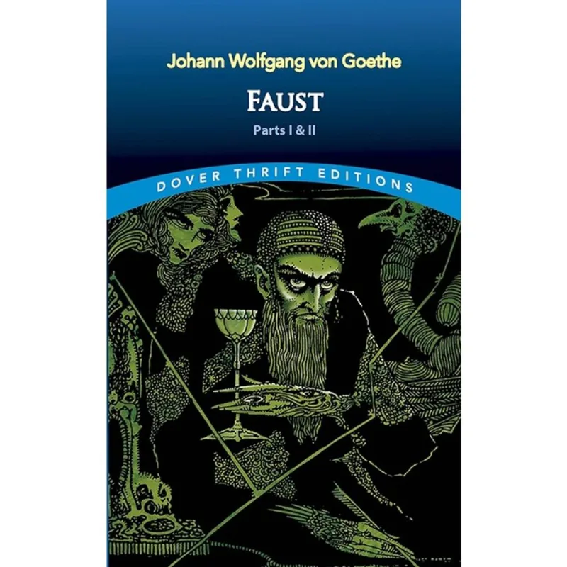FAUST - PARTS ONE AND TWO - DOVER THRIFT EDITIONS