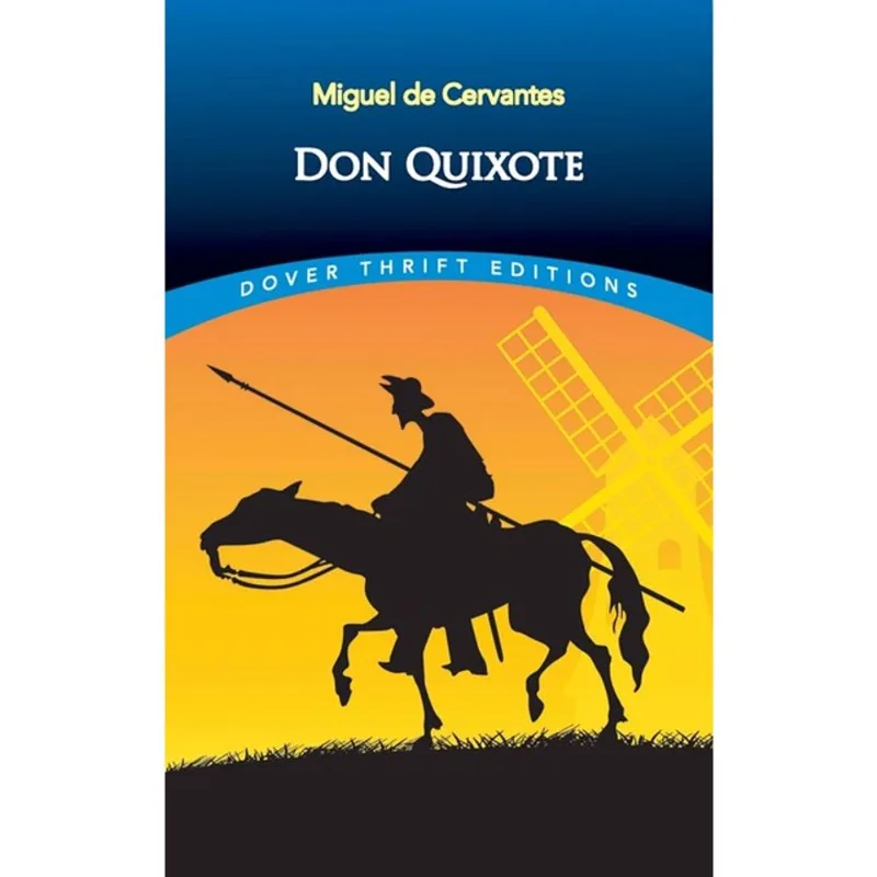 DON QUIXOTE - DOVER THRIFT EDITIONS