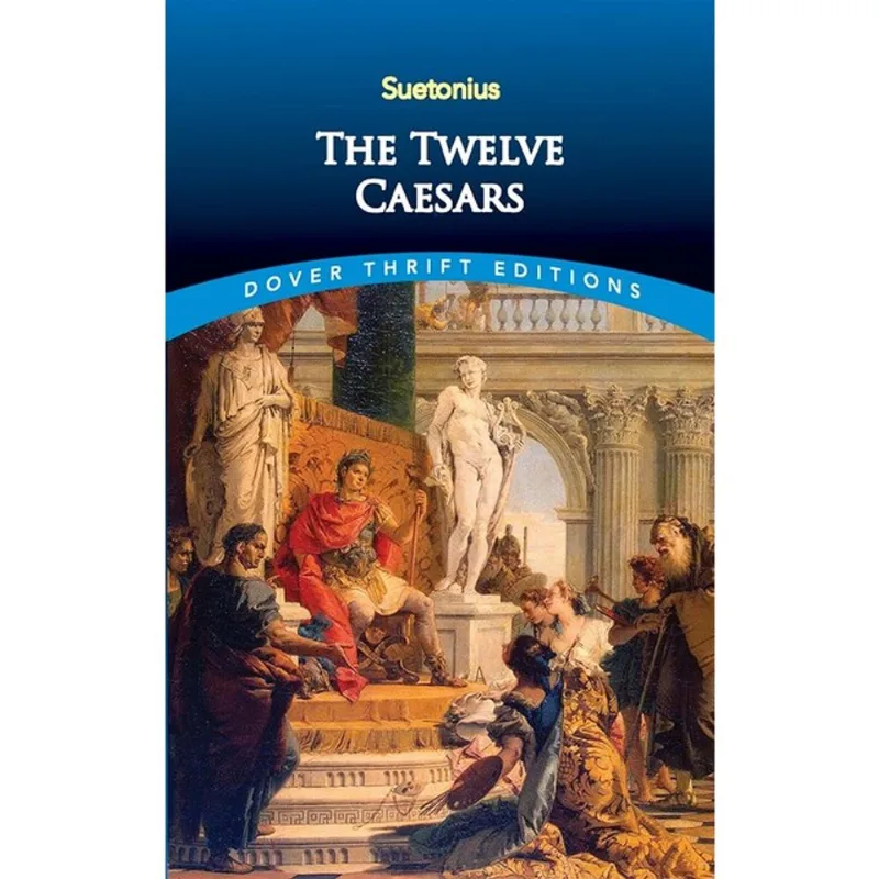 THE TWELVE CAESARS - DOVER THRIFT EDITIONS