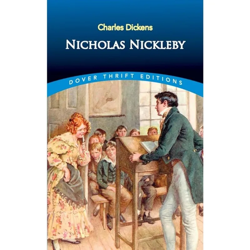 NICHOLAS NICKLEBY - DOVER THRIFT EDITIONS