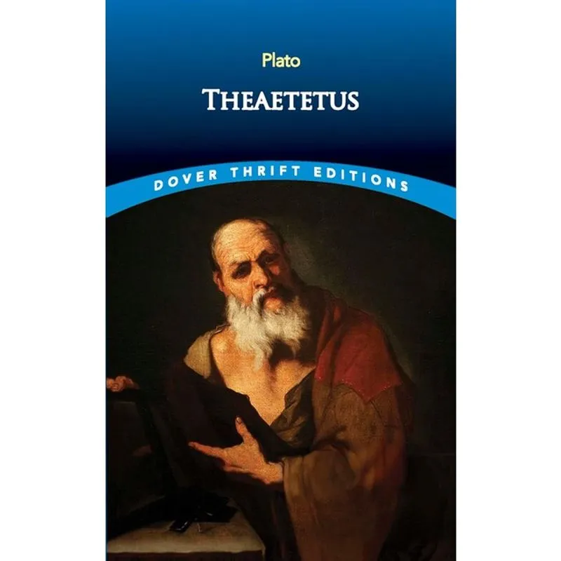 THEAETETUS - DOVER THRIFT EDITIONS