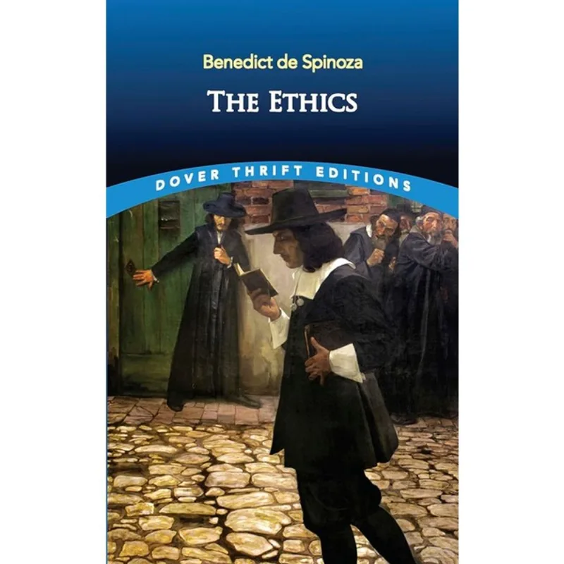 THE ETHICS - DOVER THRIFT EDITIONS