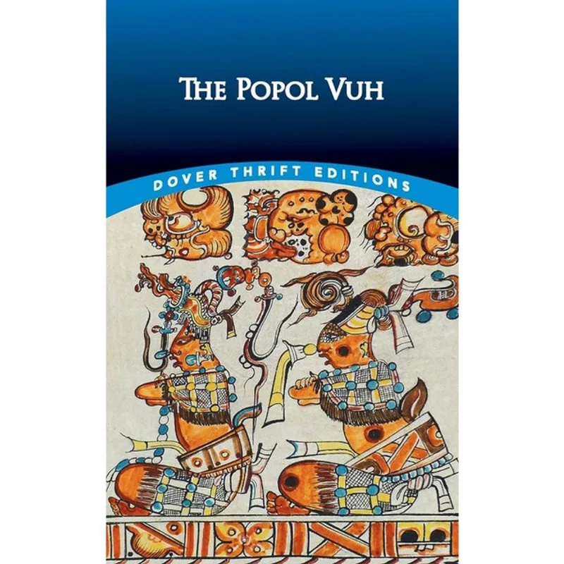 THE POPOL VUH - DOVER THRIFT EDITIONS