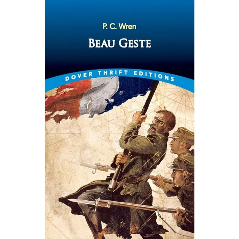BEAU GESTE - DOVER THRIFT EDITIONS