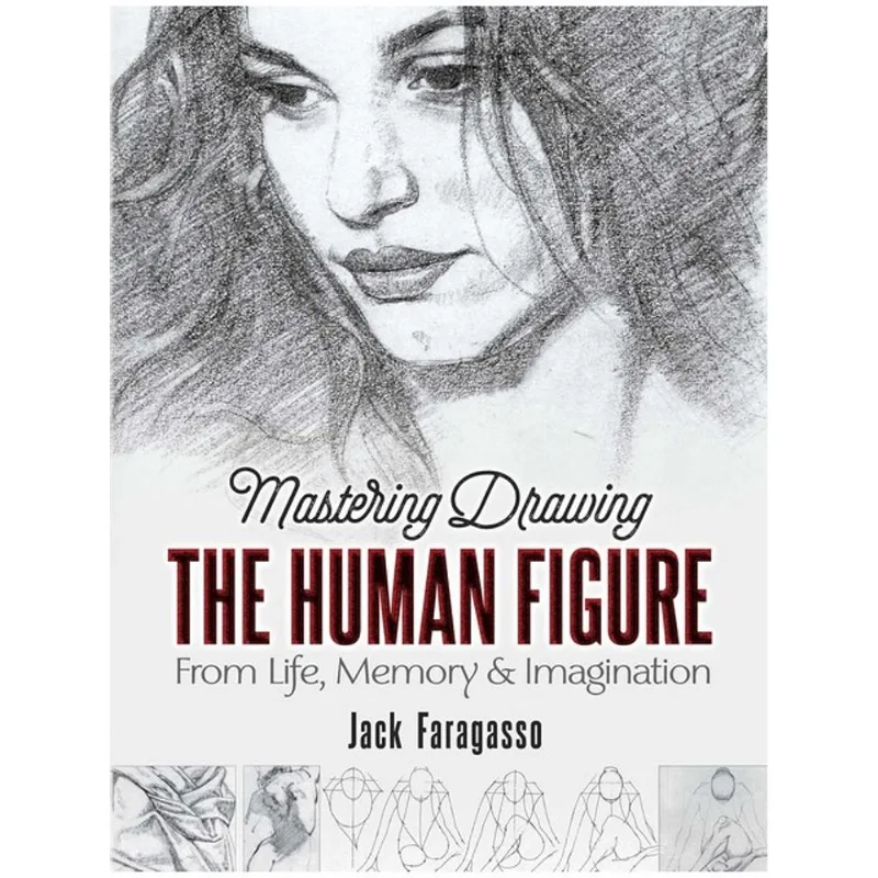 MASTERING DRAWING THE HUMAN FIGURE