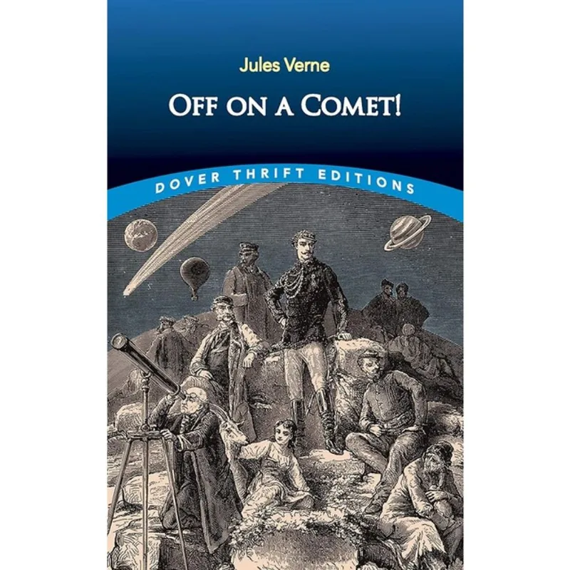 OFF ON A COMET! - DOVER THRIFT EDITIONS