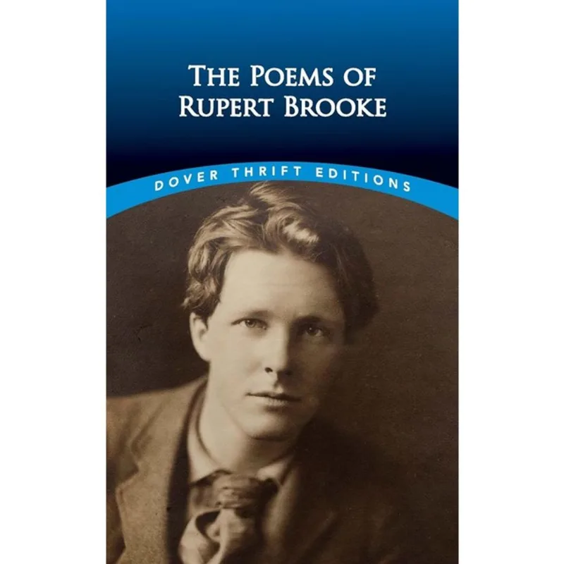 THE POEMS OF RUPERT BROOKE - DOVER THRIFT EDITIONS