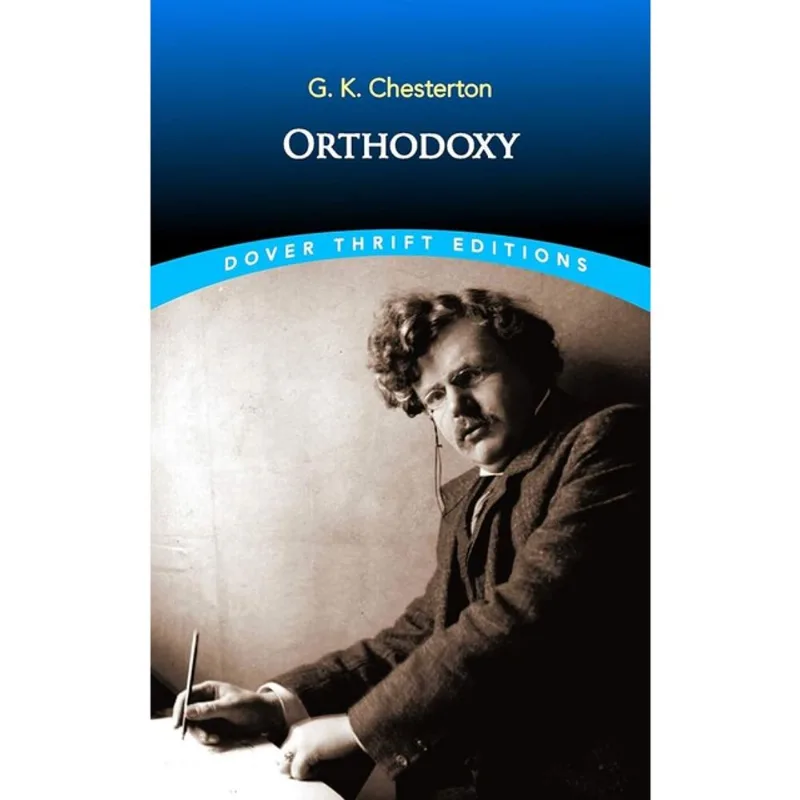ORTHODOXY - DOVER THRIFT EDITIONS