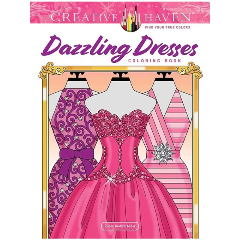 CREATIVE HAVEN DAZZLING DRESSES COLORING BOOK