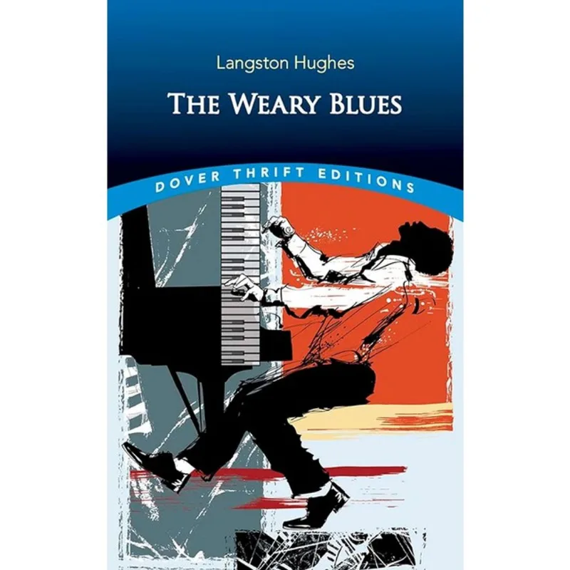 THE WEARY BLUES - DOVER THRIFT EDITIONS