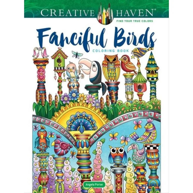 CREATIVE HAVEN FANCIFUL BIRDS COLORING BOOK