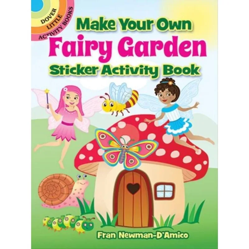 MAKE YOUR OWN FAIRY GARDEN STICKER ACTIVITY BOOK