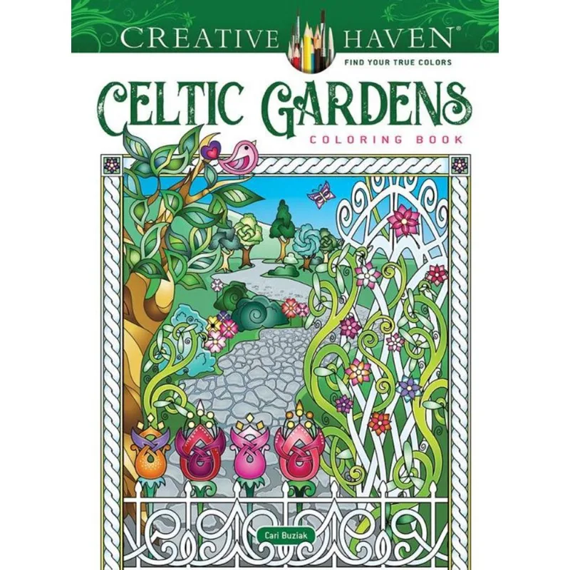 CREATIVE HAVEN CELTIC GARDENS COLORING BOOK