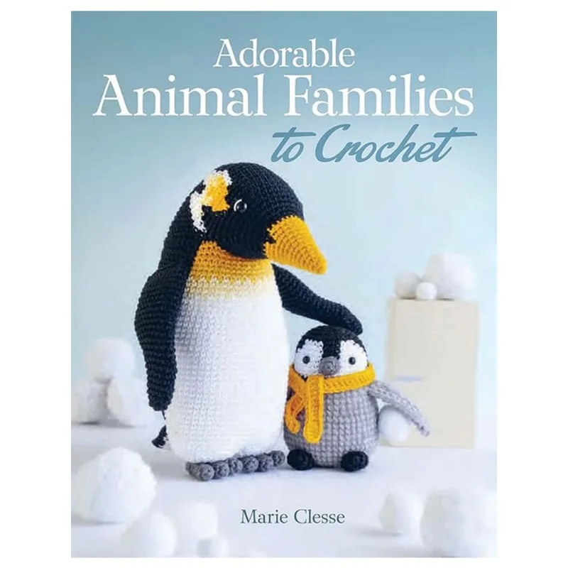 ADORABLE ANIMAL FAMILIES TO CROCHET