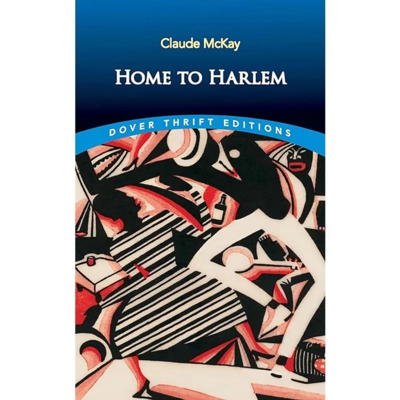 HOME TO HARLEM - DOVER THRIFT EDITIONS