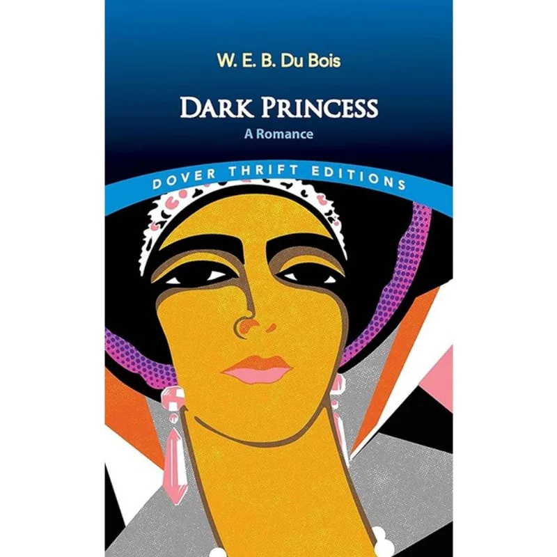 DARK PRINCESS - A ROMANCE - DOVER THRIFT EDITIONS