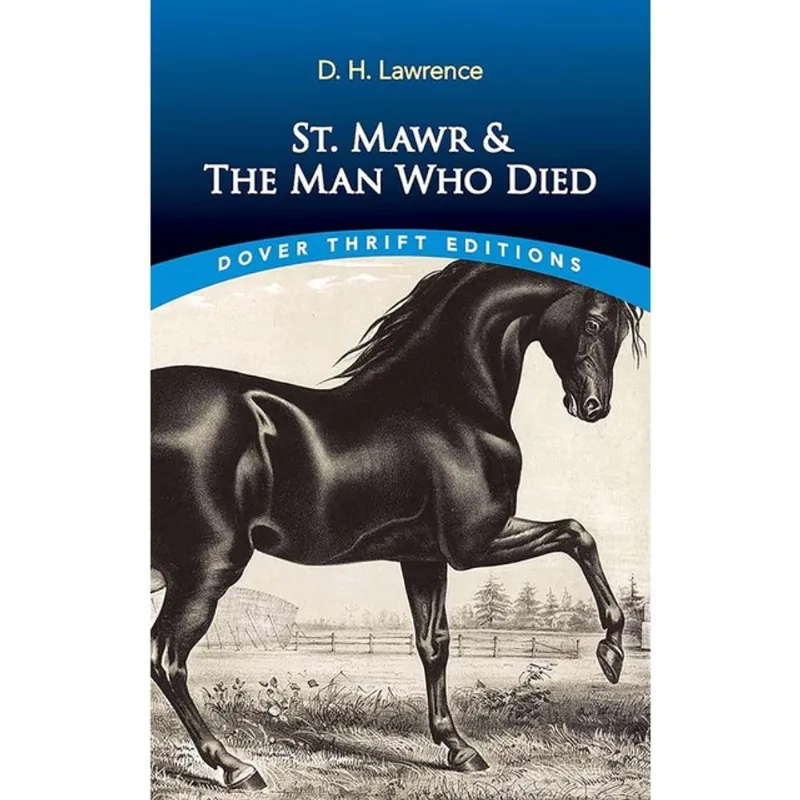 ST. MAWR & THE MAN WHO DIED - DOVER THRIFT EDITIONS