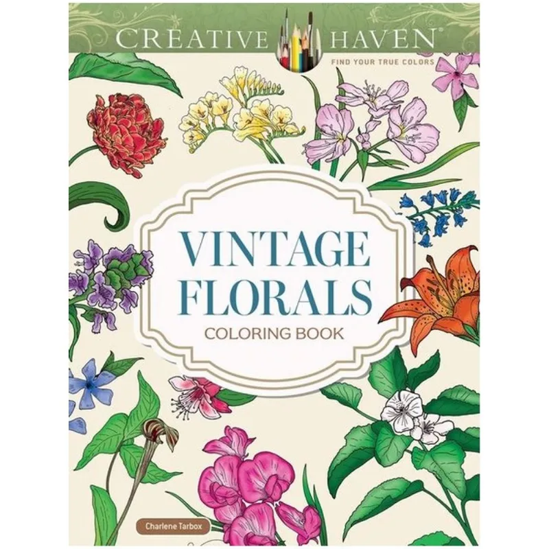 CREATIVE HAVEN VINTAGE FLORALS COLORING BOOK