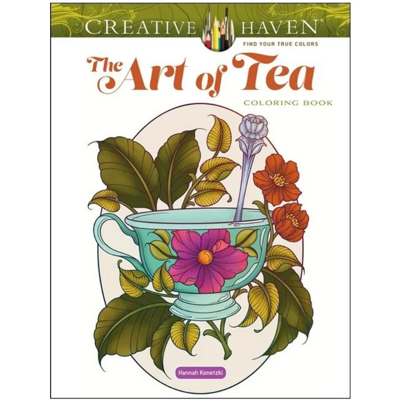 CREATIVE HAVEN - THE ART OF TEA - COLORING BOOK