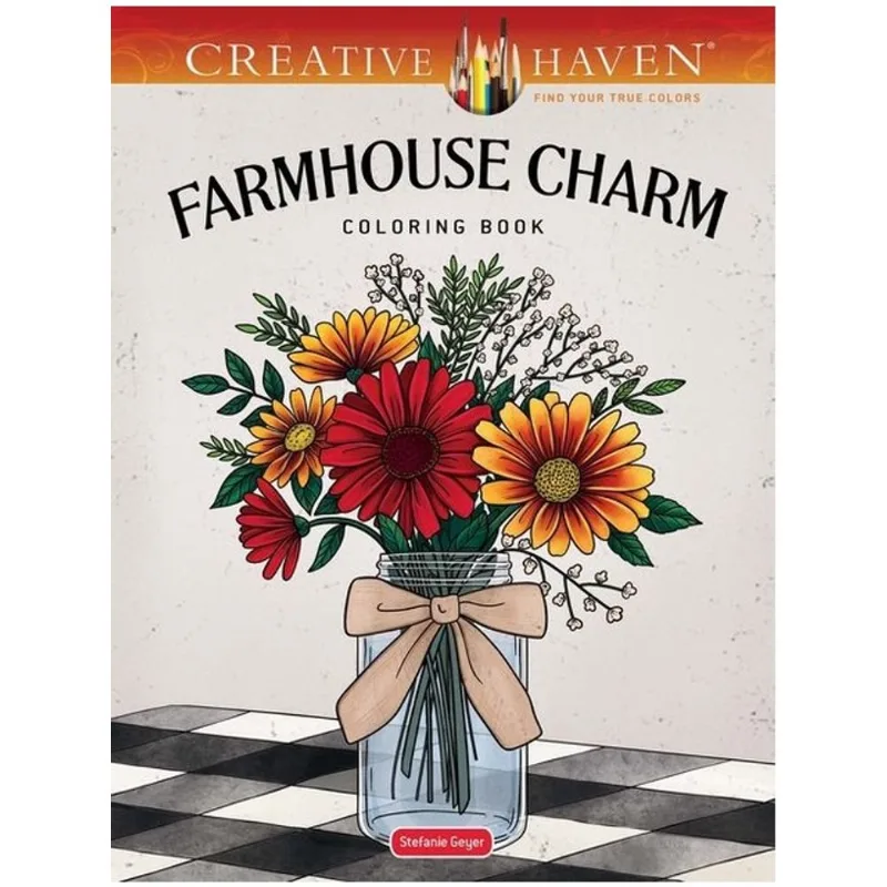 CREATIVE HAVEN - FARMHOUSE CHARM - COLORING BOOK