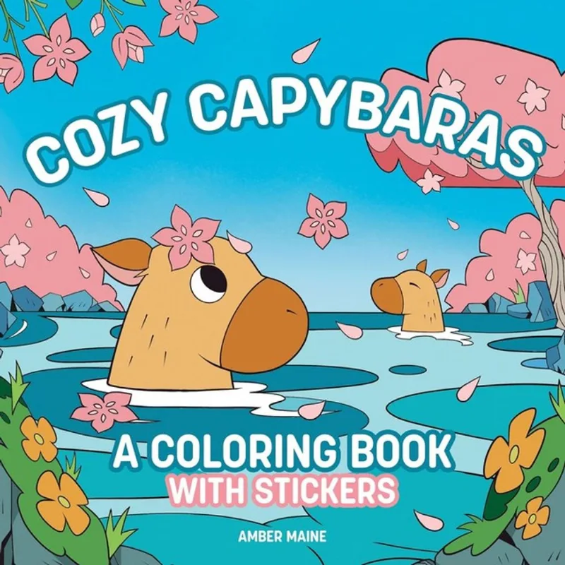 COZY CAPYBARAS - A COLORING BOOK WITH STICKERS