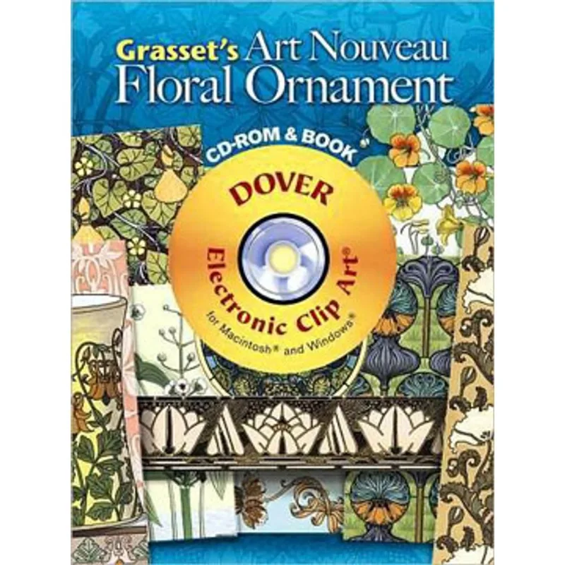 GRASSET'S ART NOUVEAU FLORAL ORNAMENT (CD-ROM AND BOOK)